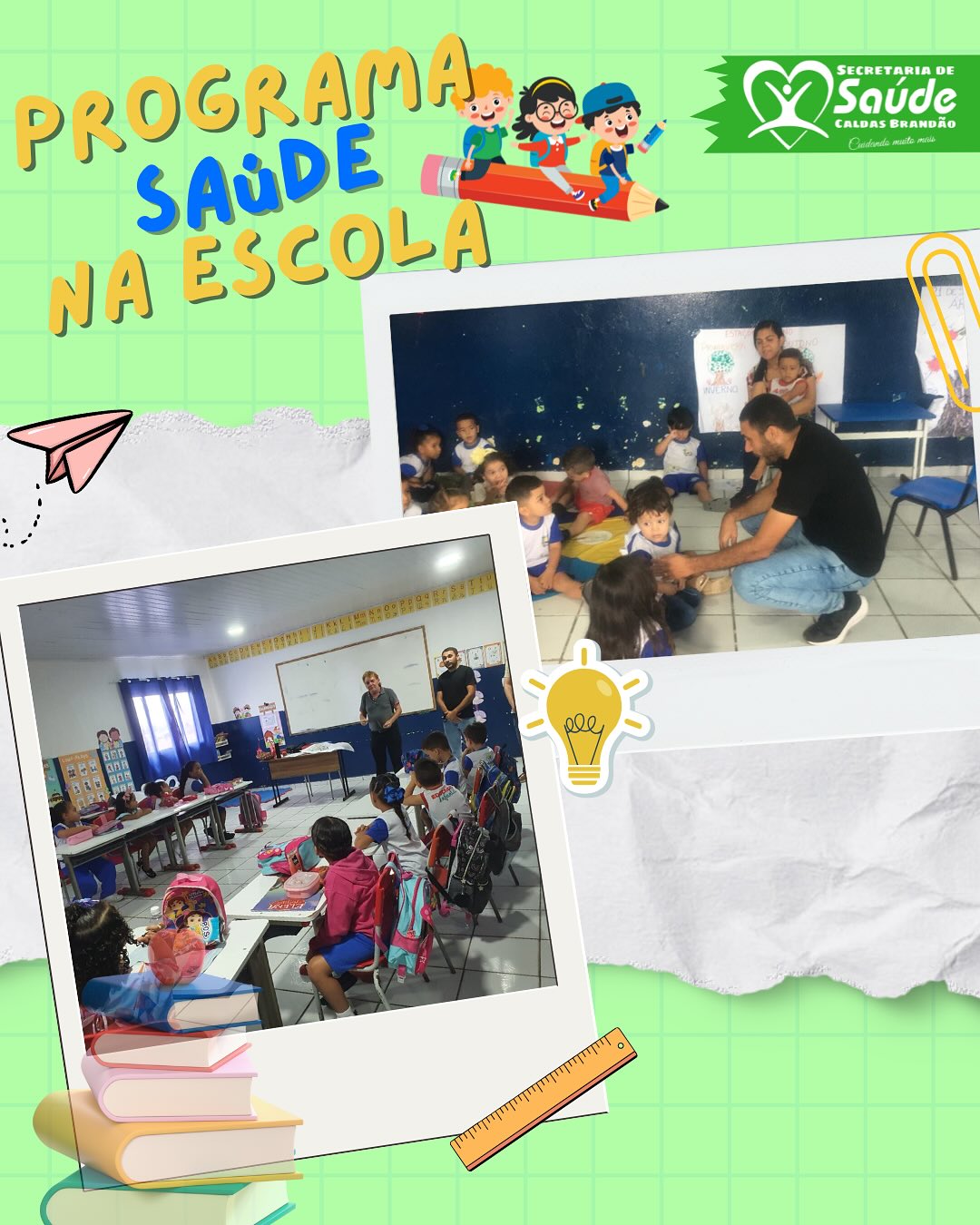 PROGRAMA SAÚDE NA ESCOLA LEVA ATENDIMENTO E PREVENÇÃO ÀS CRIANÇAS DA ESCOLA MARIA VIEGAS DE PAIVA