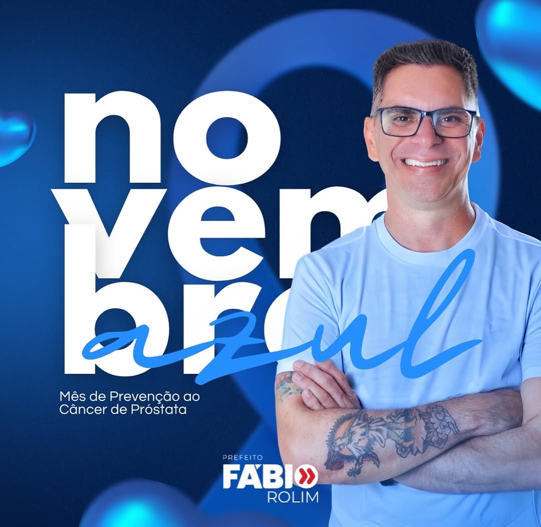 Prefeito Fábio Rolim reforça a importância da prevenção durante a campanha Novembro Azul em Caldas Brandão