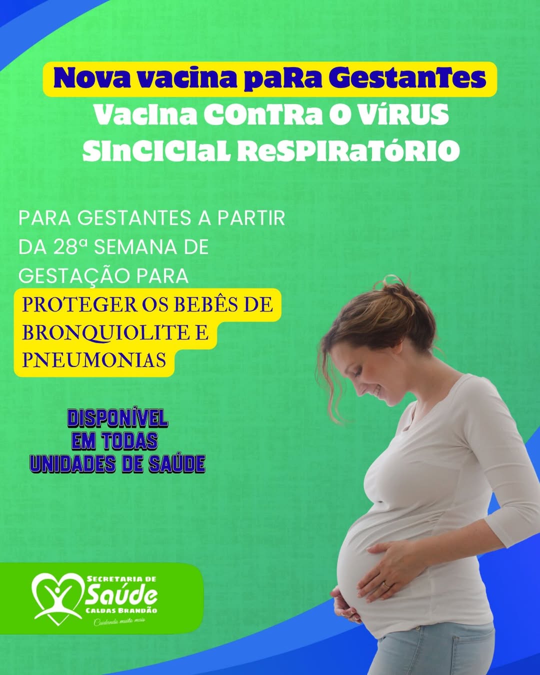 CALDAS BRANDÃO DISPONIBILIZA NOVA VACINA CONTRA O VÍRUS SINCICIAL RESPIRATÓRIO PARA GESTANTES A PARTIR DE 28 SEMANAS