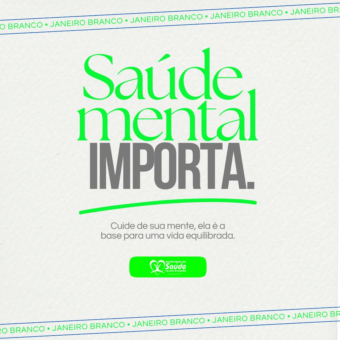 JANEIRO BRANCO: PREFEITURA DE CALDAS BRANDÃO REFORÇA IMPORTÂNCIA DO CUIDADO COM A SAÚDE MENTAL