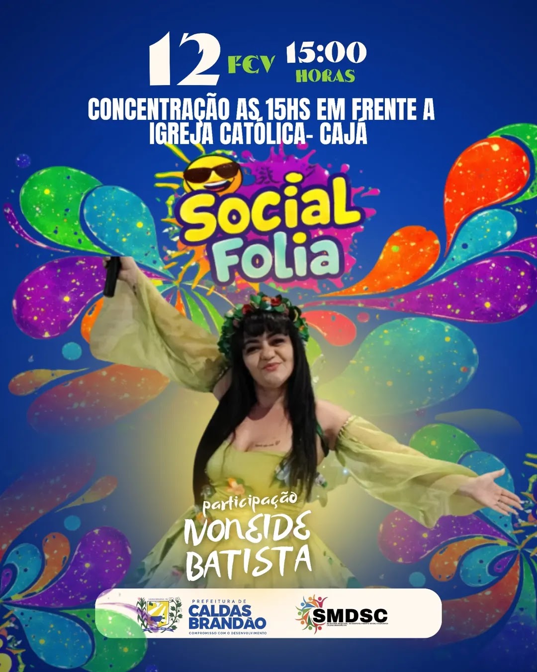 PREFEITURA DE CALDAS BRANDÃO REALIZARÁ MAIS UMA EDIÇÃO DO SOCIAL FOLIA NO DISTRITO DE CAJÁ